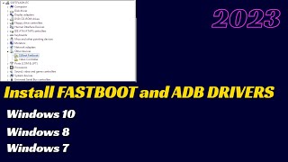 How to install FASTBOOT and ADB drivers on Windows 1087 PC [upl. by Lyrahc470]