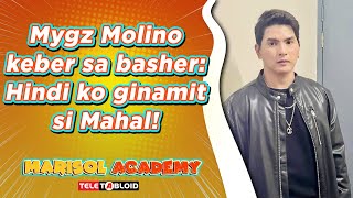 Mygz Molino keber sa basher Hindi ko ginamit si Mahal  MARISOL ACADEMY QUICKIE [upl. by Oninotna277]