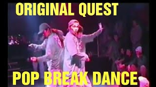 2000年 「ORIGINAL QUEST」POPIN Breakin DANCE Performance Show [upl. by Elatnahs378]