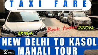 Delhi to Manali  Delhi to Kasol  Taxi Fare  Book Taxi for Himachal Tours  Manali  ☎️9911790572 [upl. by Lusa682]