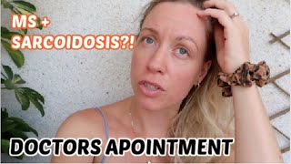 SUSPECTED SARCOIDOSIS  MULTIPLE SCLEROSIS  DOCTORS APPOINTMENT  RRMS OR SECONDARY PROGRESSIVE [upl. by Nileuqcaj]