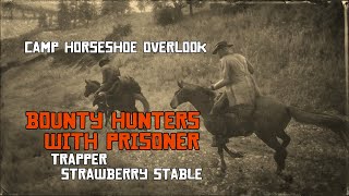 Camp Horseshoe Overlook Bounty Hunters with Prisoner Trapper Strawberry Stable CIIE183 RDRII [upl. by Atiuqal]