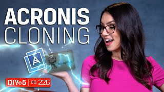 Cloning your SSD using Acronis – DIY in 5 Ep 226 [upl. by Inaffyt]