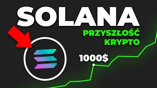 CZY TA KRYPTOWALUTA zrobi NOWYCH MILIONERÓW Solana i jej przyszłość w świecie krypto [upl. by Elokyn]