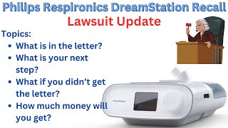 Lawsuit Update  Philips Respironics DreamStation Recall  Class Action [upl. by Behah]