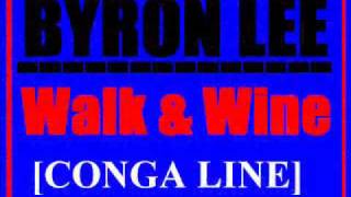 Byron Lee  Walk amp Wine Conga Line SOCA [upl. by Ymmit]