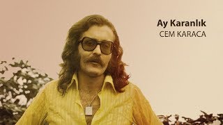 Ay Karanlık  Cem Karaca [upl. by Arodal]