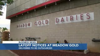 Meadow Gold plans to lay off more than 130 employees [upl. by Oeflein]