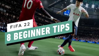 FIFA 22 8 Beginner Tips [upl. by Neleh]