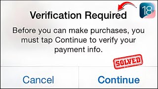 How to Fix Verification Required on App Store iOS 18 [upl. by Niatsirk581]