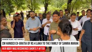 Garo Hills Calamity CM Conrad hands over exgratia of Rs 4 lakh to family of L Sarika Marak [upl. by Virginie]