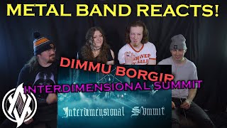 Dimmu Borgir  Interdimensional Summit REACTION  Metal Band Reacts [upl. by Ellehcram]