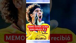 MEMO OCHOA recibió ¡1000 GOLES 😱 Mil records para el arquero Mexico Futbol LigaMX [upl. by Enilesor]