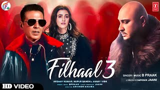 Filhaal 3 Song  Teaser  Akshay Kumar  B Praak  Jaani  Arvindr Khaira  Filhall 3 B Praak [upl. by Naujyt]