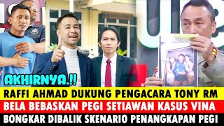 RAFFI AHMAD DUKUNG PNGACARA TONY RM BEBASKAN PEGI UNGKAP D4L4NG SKENARIO PNANGKAPAN PEGI KASUS VINA [upl. by Ennayelsel]