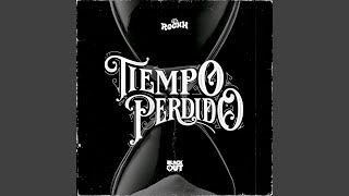 Tiempo Perdido [upl. by Dnomrej]