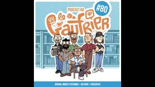 LE GAUFRIER LE PODCAST BD – Épisode 80  Journal Inquiet d’Istanbul – Dai Dark – Crossover [upl. by Dulcinea]