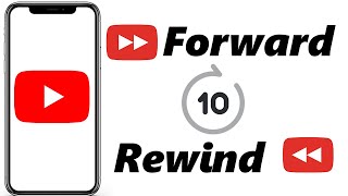 How To Fast Forward amp Rewind More Than 10 Seconds On YouTube App [upl. by Noinatrad]