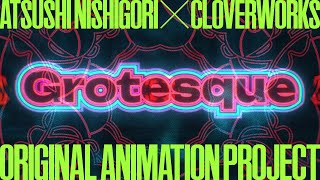 Original Animation Project “GROTESQUE” [upl. by Enileoj]