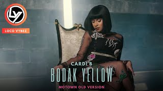 Cardi B  Bodak Yellow quotMotown Old Versionquot Official Audio [upl. by Partan]