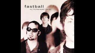 Fastball  Out Of My Head [upl. by Jereld]