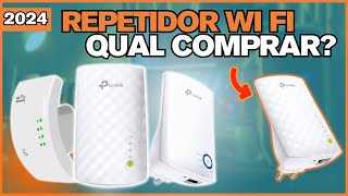 Qual REPETIDOR DE SINAL WI FI Comprar 3 Modelos mais Vendidos de 2024 Repetidor WiFi [upl. by Wooster]