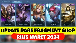 UPDATE RARE FRAGMENT SHOP MARET 2024  SKIN STARLIGHT PREDIKSI MOBILE LEGENDS [upl. by Aniraz107]