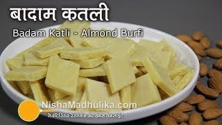 Badam Burfi Recipe  Almond Burfi Recipe  Badam Katli Recipe [upl. by Lleznod]