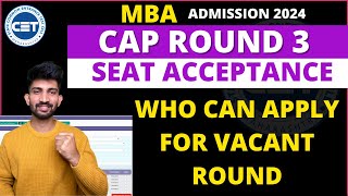 MBA Cap Round 3 Seat Acceptance Process  Who can Apply for Mba Vacant Round 2024 [upl. by Eicart]