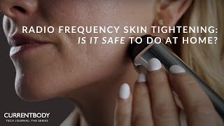 Radio frequency skin tightening Is it safe to do at home [upl. by Dorothea]