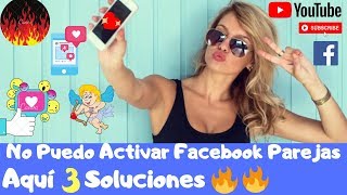 🔥Como Activar Facebook Parejas en solo 3 pasos🔥 [upl. by Leseil833]