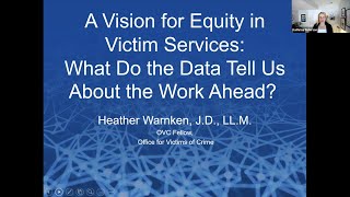 A Vision for Equity in Victim Services What Do the Data Tell Us About the Work Ahead [upl. by Rosie]