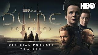 The Official Dune Prophecy Podcast  Official Trailer  HBO [upl. by Balfore]