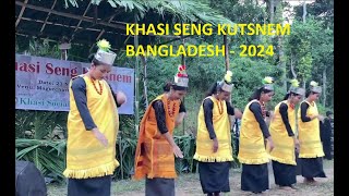 KHASI SENG KUTSNEM BANGLADESH  2024 [upl. by Zoila946]