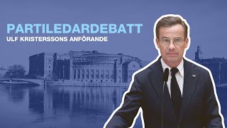 Ulf Kristerssons anförande i riksdagens partiledardebatt 13 september 2023 [upl. by Trinia]