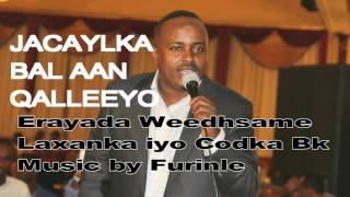 Maxamed Bk Hees Cusub Jacaylka Bal Aan Qaleeyo 2017 Official Song [upl. by Anna-Diane]