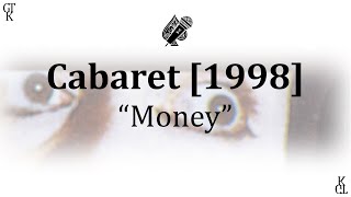 Cabaret 1998 Revival  Money karaoke [upl. by Yoc867]