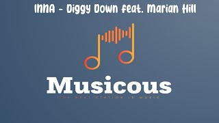 INNA  Diggy Down feat Marian Hill Lyrics [upl. by Alleiram]