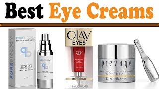 5 Best Eye Creams – Top 5 Best Eye Creams Reviews [upl. by Nirmak537]