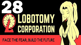 Lobotomy Corporation  Commentaryless  Part 28 [upl. by Adyol]