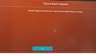 Invalid signature detected check secure boot policy in setup [upl. by Yrokcaz]