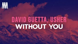 David Guetta feat Usher  Without You Lyrics [upl. by Elyn]