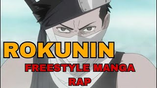 ROKUNIN Ninja déserteur FREESTYLE MANGA RAP [upl. by Girard369]