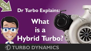 What is a Hybrid Turbo  Dr Turbo Explains [upl. by Ynej934]