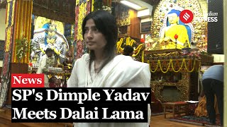 SP MP Dimple Yadav Meets Dalai Lama Expresses Support for Tibet [upl. by Macdonald]