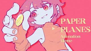 PAPER PLANES  animation meme [upl. by Eilsil]