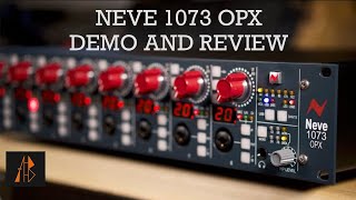 Neve 1073 OPX Demo and Review [upl. by Ynor]