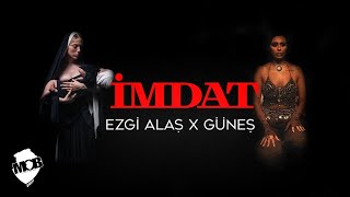 Ezgi Alaş X Güneş  İmdat Official Music Video [upl. by Strephon924]