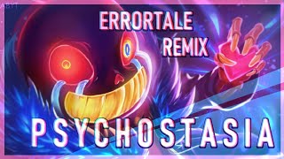 Errortale Remix Stormheart  Psychostasia Original by SharaX [upl. by Huxham875]