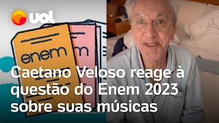 Caetano Veloso tenta responder questão do Enem 2023 sobre suas músicas Achei que são todas [upl. by Dorca]